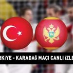 EXXEN Türkiye KARADAĞ MAÇINI CANLI İZLEYİN | TV8 Türkiye Karadağ UNPASSWORD frekansında canlı maç bilgileri