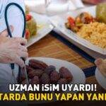 İftarda bunu yapan yandı! Uzman isim üstüne basa basa uyardı: Mide sağlığını ciddi şekilde etkileyebilir