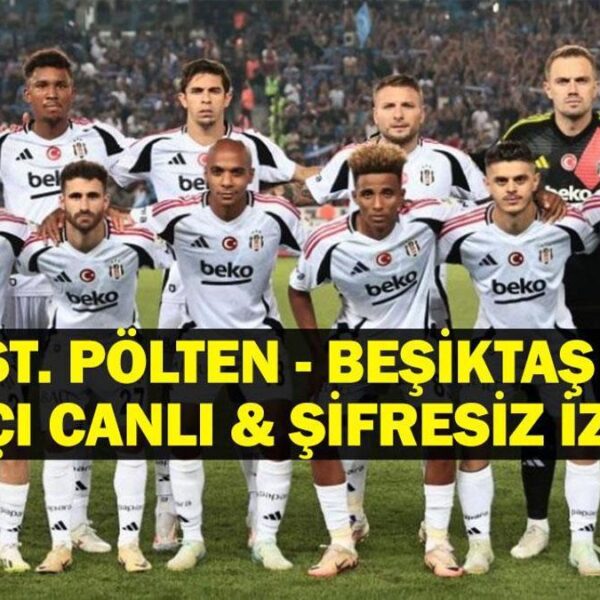 ST. PÖLTEN BEŞİKTAŞ MAÇI CANLI İZLE| St. Pölten