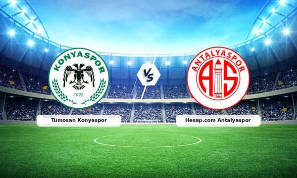 CANLI | Tümosan Konyaspor – Hesap.com Antalyaspor Karşılaşması! Maç Tarihi, Saati ve Yayın Kanalı Nedir? – 24 Kasım 2025